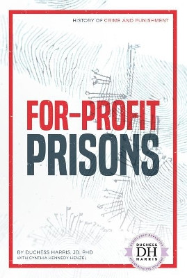 For-Profit Prisons by Duchess, Ph.D. Harris 9781532119187