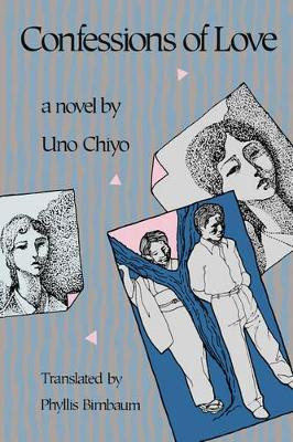 Confessions of Love by Chiyo Uno 9780824811761