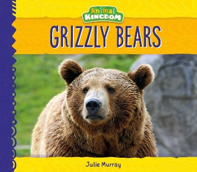 Grizzly Bears by Julie Murray 9781532116353