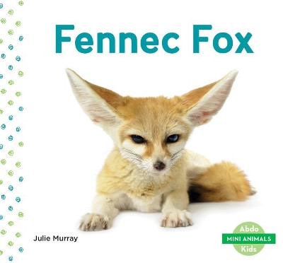 Fennec Fox by Julie Murray 9781532188800