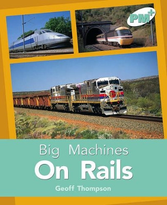 Big Machines On Rails by Geoff Thompson 9780170097888