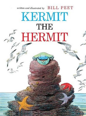 Kermit the Hermit by Bill Peet 9780808528265