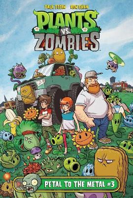 Plants vs. Zombies Petal to the Metal 3 by Paul Tobin 9781532141324