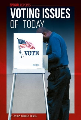 Voting Issues of Today by Cynthia Kennedy Henzel 9781532194177