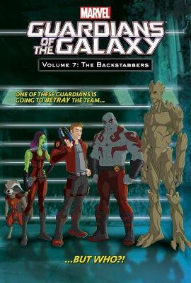 Guardians of the Galaxy 7: The Backstabbers by Joe Caramagna 9781532143588