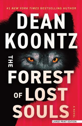 The Forest of Lost Souls by Dean Koontz 9781420528008