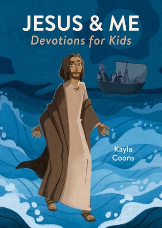 Jesus & Me Devotions for Kids by Kayla Coons 9798891513433