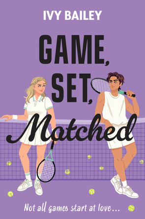 Game, Set, Matched by Ivy Bailey 9780063514911
