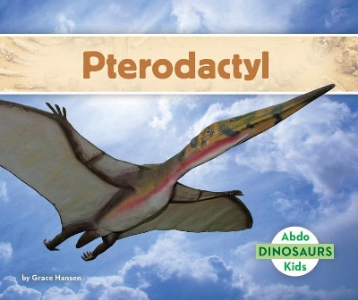 Pterodactyl by Grace Hansen 9781098202477