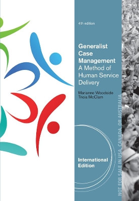 Generalist Case Management, International Edition by Marianne Woodside 9781285176376