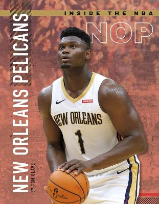 New Orleans Pelicans by Tom Glave 9781532198366