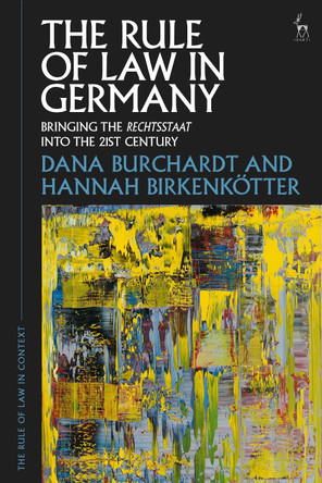 The Rule of Law in Germany by Dana Burchardt 9781509969296