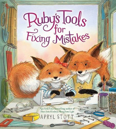 Ruby's Tools for Fixing Mistakes by Apryl Stott 9781665989091