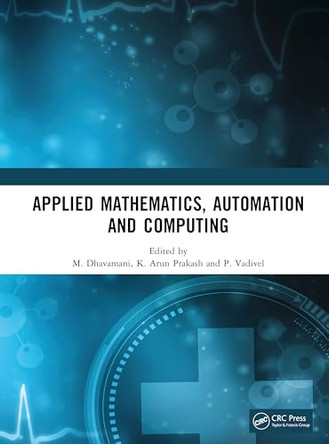 Applied Mathematics, Automation and Computing by M. Dhavamani 9781041295181