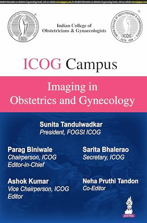 ICOG Campus: Imaging in Obstetrics and Gynecology by Parag Biniwale 9789372020755