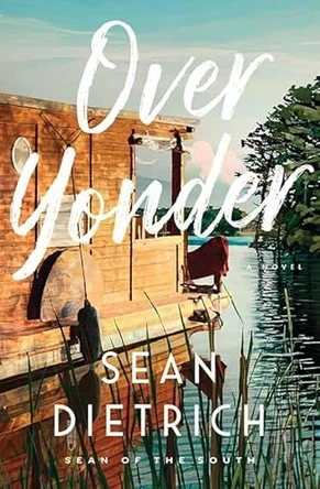 Over Yonder by Sean Dietrich 9798891646896