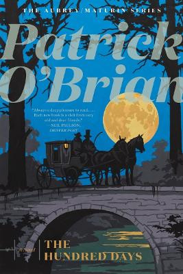 The Hundred Days by Patrick O'Brian 9781324021711
