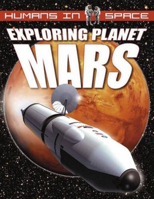 Exploring Planet Mars by David Jefferis 9780778731009