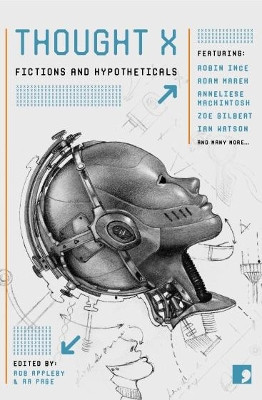 Thought X: Fictions and Hypotheticals by Adam Marek 9781905583607