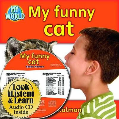My Funny Cat - CD + PB Book - Package by Bobbie Kalman 9781427110053