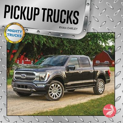Pickup Trucks by Ryan Earley 9781638979500
