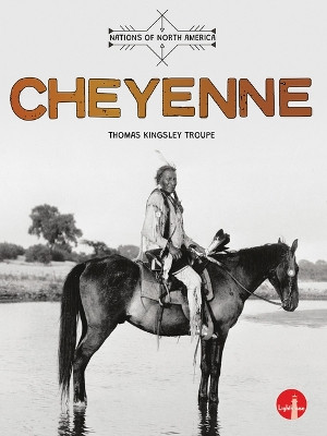 Cheyenne by Thomas Kingsley Troupe 9781638979944