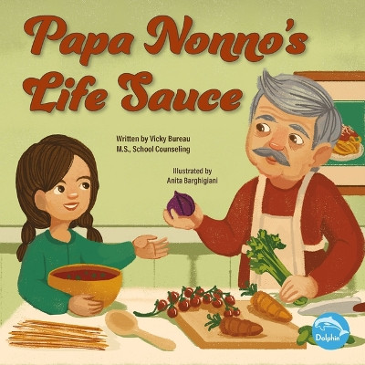 Papa Nonno's Life Sauce by Vicky Bureau 9781638975144