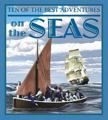 Ten of the Best Adventures on the Seas by Professor of Latin David West 9780778718390