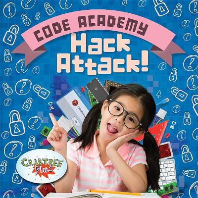 Hack Attack! by Kirsty Holmes 9780778763307