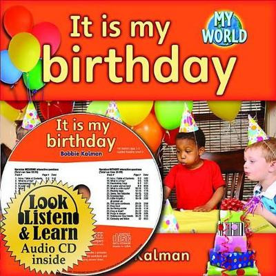 It Is My Birthday - CD + PB Book - Package by Bobbie Kalman 9781427109965
