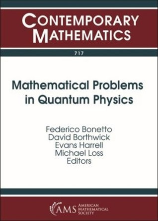 Mathematical Problems in Quantum Physics by Federico Bonetto 9781470436810