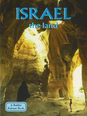 Israel - The Land by Debbie Smith 9780778793113