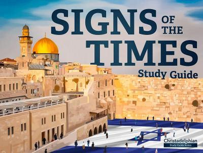 Signs of the Times Study Guide by Michael Lewis 9780851894294