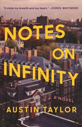 Notes on Infinity by Austin Taylor 9781250376121