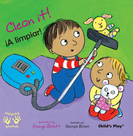 Clean It!/¡A limpiar! by Georgie Birkett 9781786287809