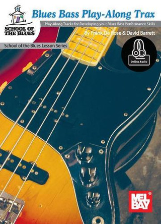 Blues Bass Play-Along Trax Book With Online Audio by Frank de Rose 9780786691159
