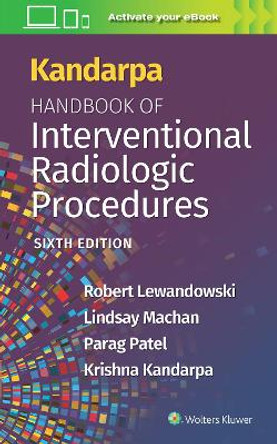 Kandarpa Handbook of Interventional Radiology by Robert Lewandowski