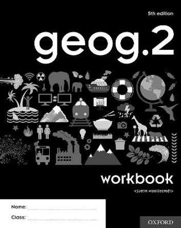 geog.2 Workbook (Pack of 10) by Justin Woolliscroft