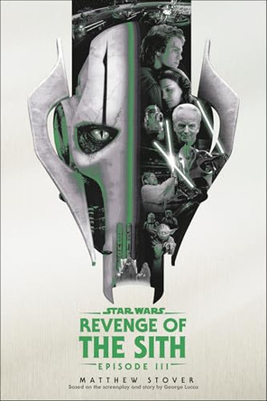 Revenge of the Sith: Star Wars: Episode III by Matthew Stover 9780593974803