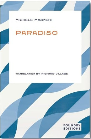 Paradiso by Michele Masneri 9781917544061