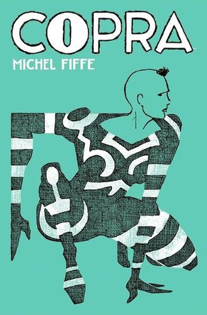 Copra Master Collection Book Two by Michel Fiffe 9781534332294