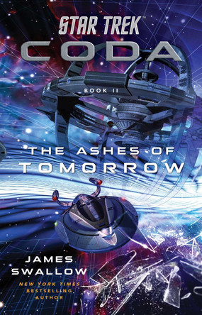 Star Trek: Coda: Book 2: The Ashes of Tomorrow by James Swallow 9781982158545