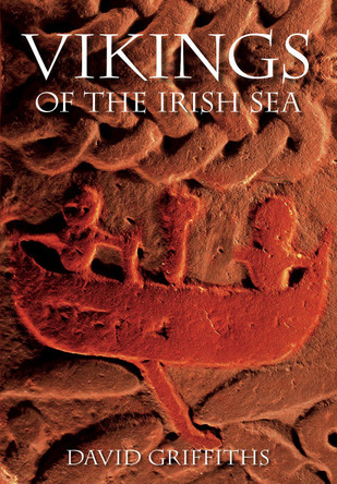 Vikings of the Irish Sea by David Griffiths 9781803997698