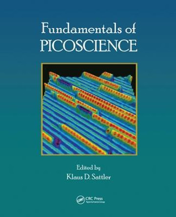 Fundamentals of Picoscience by Klaus D. Sattler