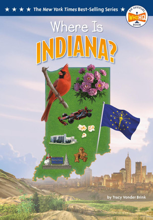 Where Is Indiana? by Tracy Vonder Brink 9798217243372