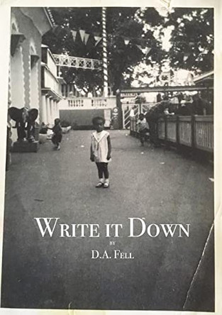 Write it Down (from the poet who didn't know it) by  9781838488826