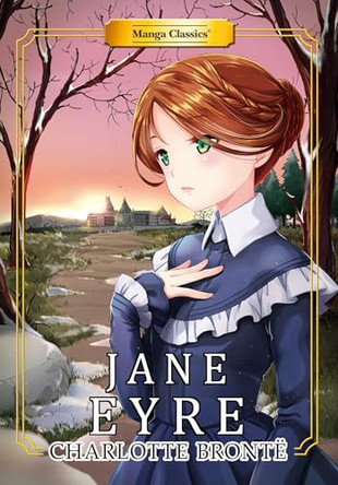 Jane Eyre: Manga Classics by Charlotte Bronte 9781927925652
