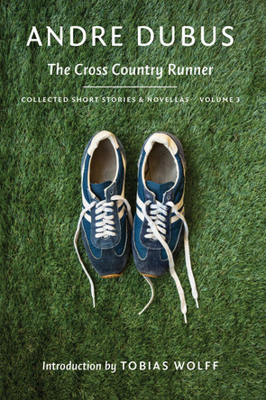 The Cross Country Runner by Andre Dubus 9781567926279