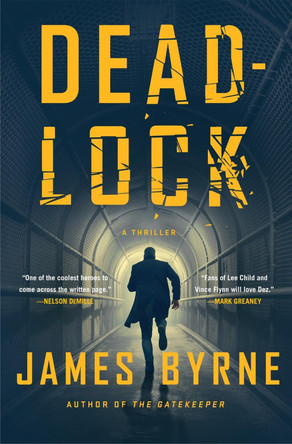 Deadlock: A Thriller by James Byrne 9781250805782