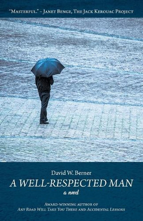 A Well-Respected Man by David W Berner 9781948260008